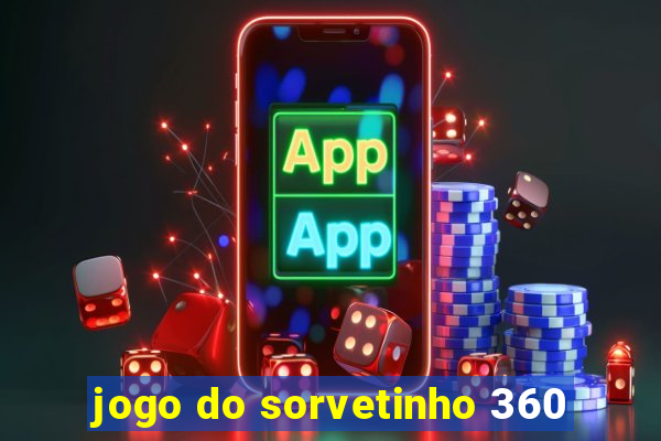 jogo do sorvetinho 360